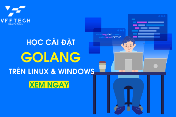 Hoc Cai Dat Golang Tren Linux Va Windows 2