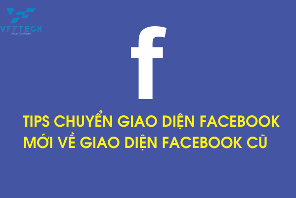 chuyen giao dien facebook 2