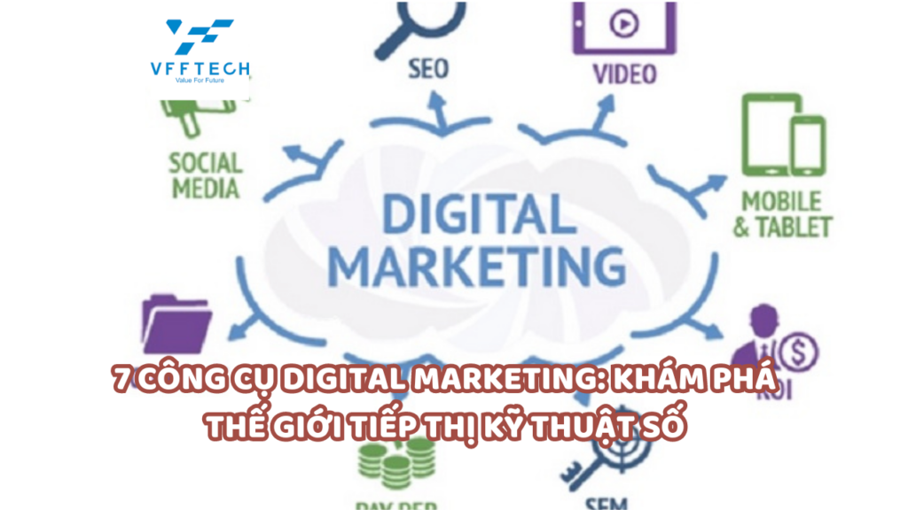 Công Cụ Digital Marketing