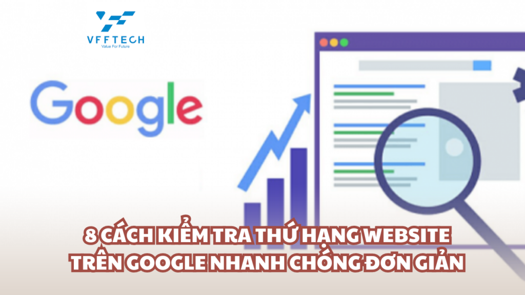 kiểm tra thứ hạng website trên Google